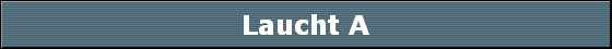 Laucht A
